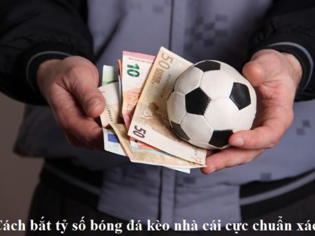 cach-bat-ty-so-bong-da-keo-nha-cai-cuc-chuan-xac